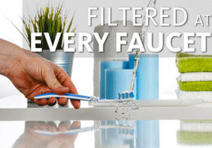 Filtered water at every faucet