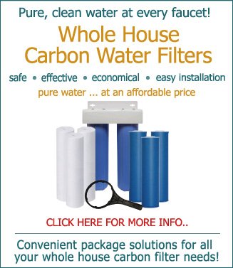 Whole House Carbon Water Filters